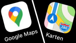 Apple Maps oder Google Maps Vergleich Unterschiede was ist besser?