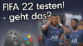 Fifa 22 Demo Testen Ausprobieren