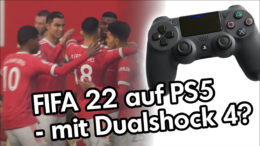 FIFA 22 mit PS4 Controller spielen