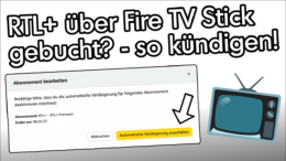 RTL Plus Fire TV Stick kündigen