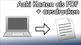 Anki Deck als PDF ausdrucken Anleitung