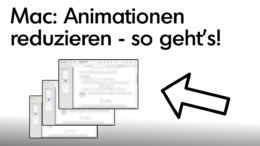 Mac Animationen deaktivieren Anleitung