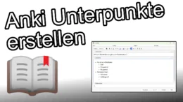 Anki Stichpunkte Unterpunkte erstellen einrücken